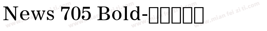 News 705 Bold字体转换